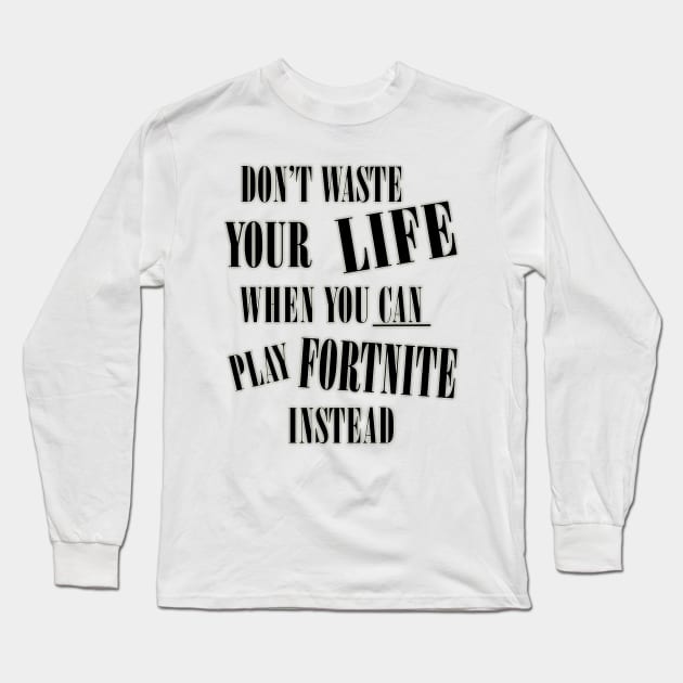 Play Fortnite Long Sleeve T-Shirt by fimp